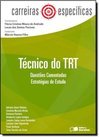 TECNICO DO TRT - QUESTOES COMENTADAS, ESTRATEGIAS