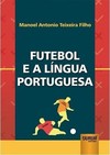Futebol e a Língua Portuguesa