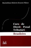 Curso de direito penal tributário brasileiro