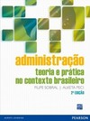 Administração: Teoria e prática no contexto brasileiro