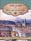 450 Anos da Cidade de São Sebastião do Rio de Janeiro