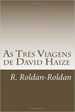 As Três Viagens de David Haize  #Capa Comum