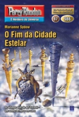 O Fim da Cidade Estelar (Perry Rhodan #986)
