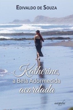 Katherine, a Bela Adormecida acordada