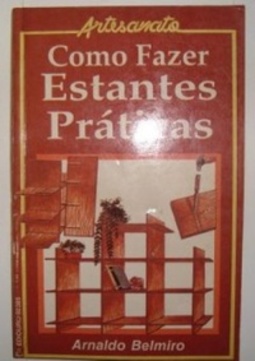 Como Fazer Estantes Práticas