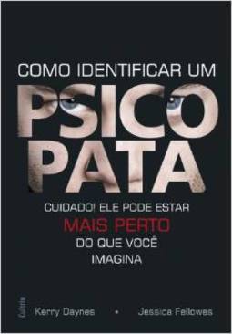 Como identificar um psicopata