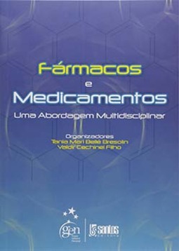 Fármacos e medicamentos: Uma abordagem multidisciplinar