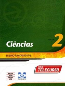 NOVO TELECURSO - CIÊNCIAS - VOL. 2 - ENSINO FUNDAMENTAL