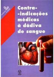 Contra Indicações Medicas a Dádiva de Sangue