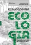 Diálogos em ecologia urbana