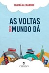 As voltas que o mundo dá