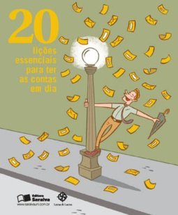 20 Lições Essenciais para Ter as Contas em Dia
