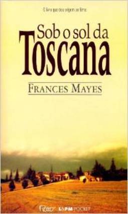 Sob o sol da Toscana