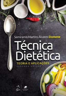 Técnica dietética: teoria e aplicações
