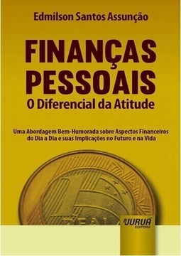 Finanças Pessoais - O Diferencial da Atitude - Minibook