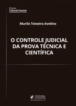 O controle judicial da prova técnica e científica