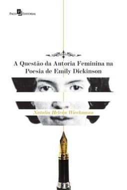 A questão da autoria feminina na poesia de Emily Dickinson