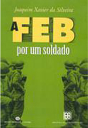 A FEB por um Soldado