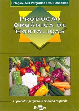 COLEÇÃO 500 P R- PRODUÇÃO ORGÂNICA DE HORTALIÇAS