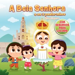 A bela senhora e os 3 pastorinhos