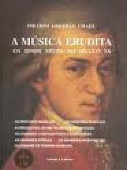 A Música Erudita da Idade Média ao Século XX