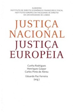 Justiça nacional: justiça europeia