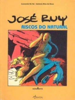 José Ruy: riscos do natural (NonArte)