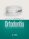 Ortodontia: Tópicos para especialização