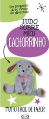 Tudo Sobre meu Cachorrinho