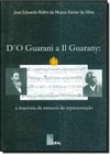 D O Guarani a I I Guarany: A Trajetória das Mimesis da Representação