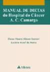 MANUAL DE DIETAS DO HOSPITAL DO CANCER A.C.CAMARGO