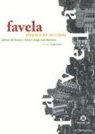 Favela: Alegria e Dor na Cidade