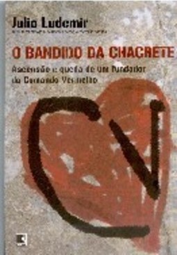 O BANDIDO DA CHACRETE