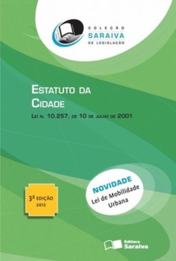Estatuto da cidade: lei n. 10.257, de 10 de julho de 2001