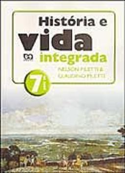 História e Vida Integrada - 7 série - 1 grau
