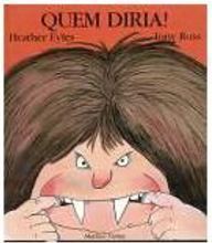 Quem Diria!