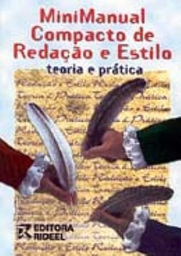 Minimanual Compacto de Redação e Estilo: Teoria e Prática