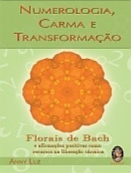 Numerologia, Carma e Transformação