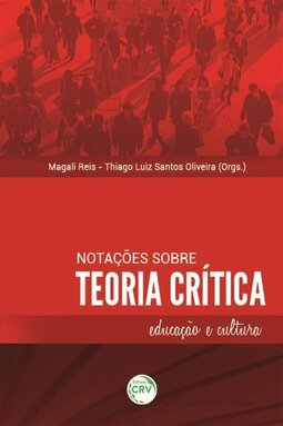 Notações sobre teoria crítica: educação e cultura