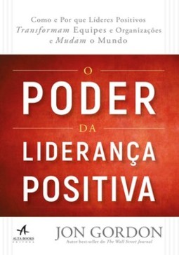 O poder da liderança positiva