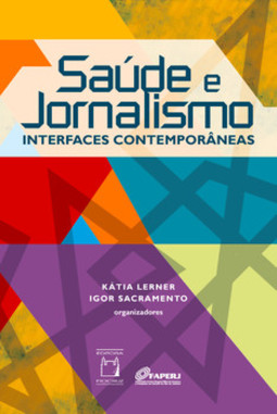 Saúde e jornalismo: interfaces contemporâneas
