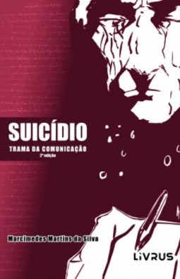Suicídio: Trama da comunicação