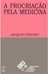 A Procriação pela Medicina