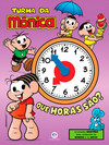 Turma da Mônica - Que horas são?