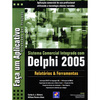 Delphi 2005 Relatórios e Ferramentas