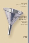 Universidades públicas: mudanças, tensões e perspectivas
