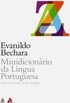 MINIDICIONARIO DA LINGUA PORTUGUESA EVANILDO BECHARA