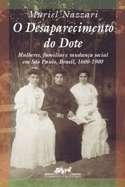O Desaparecimento do Dote