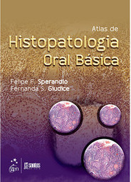 Atlas de histopatologia oral básica