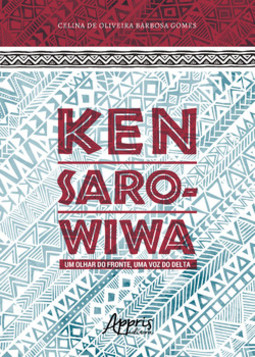 Ken saro-wiwa: um olhar do fronte, uma voz do delta